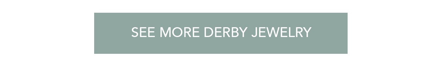 See More Derby Jewelry